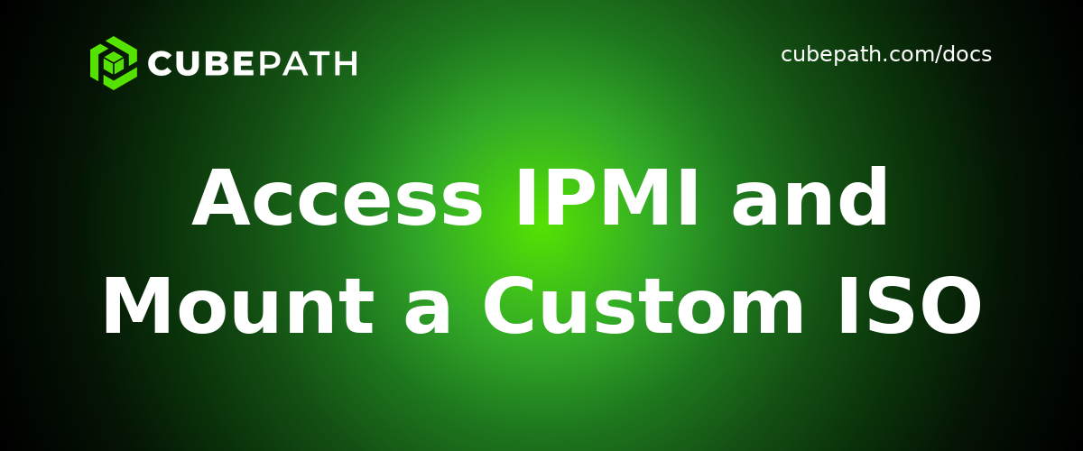 Access IPMI and Mount a Custom ISO