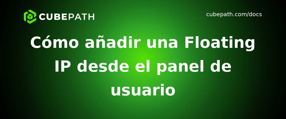 Cómo añadir una Floating IP desde el panel de usuario