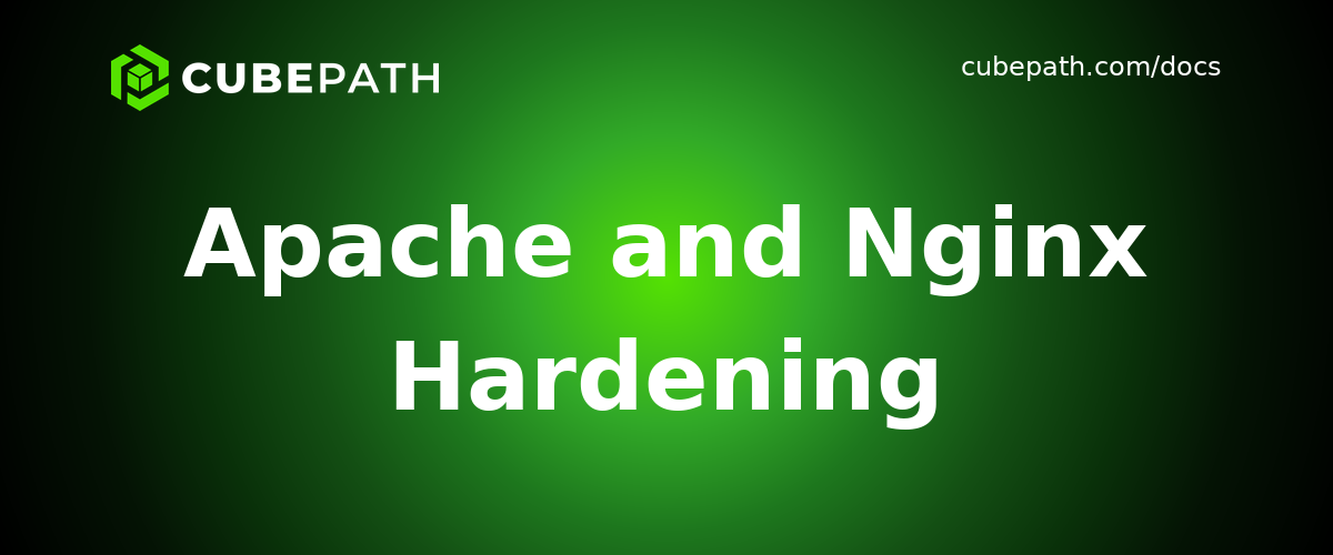 Apache and Nginx Hardening