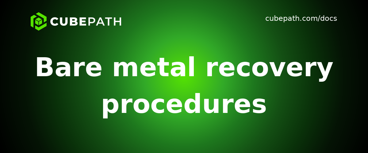 Bare metal recovery procedures