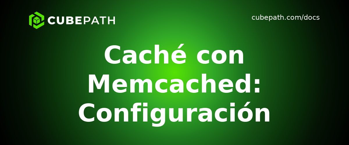 Caché con Memcached: Configuración