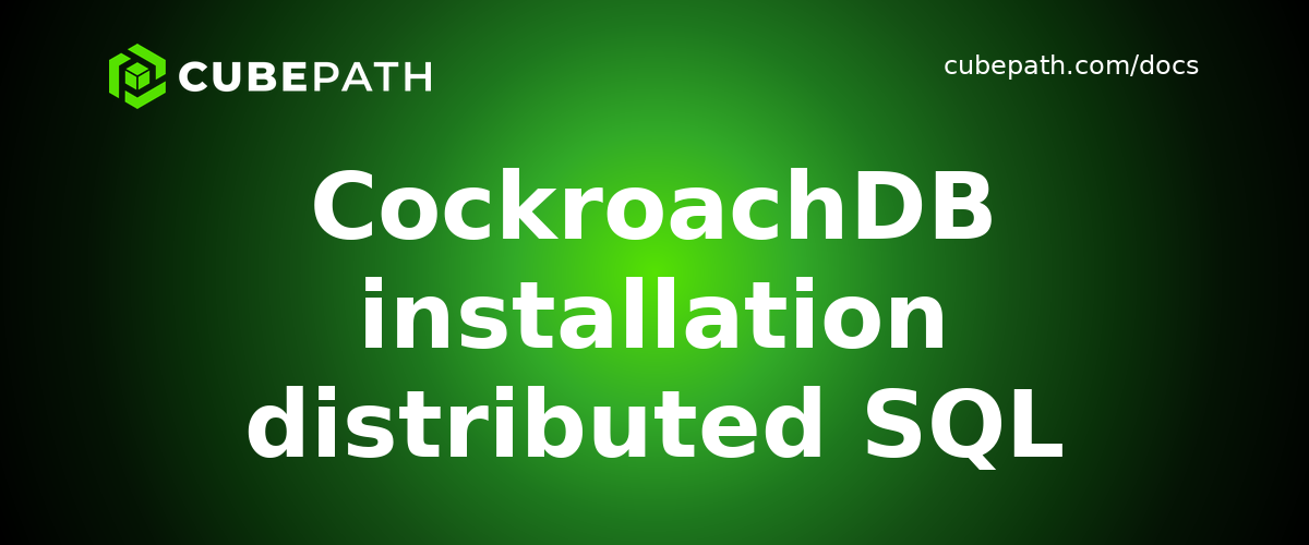 CockroachDB installation distributed SQL