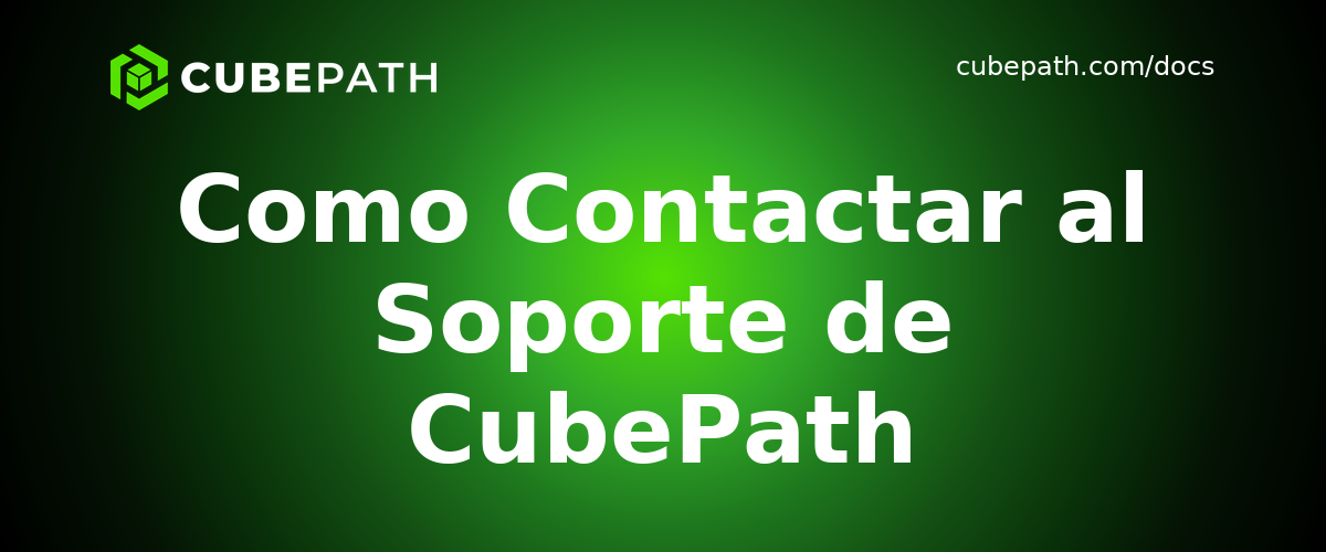 Como Contactar al Soporte de CubePath
