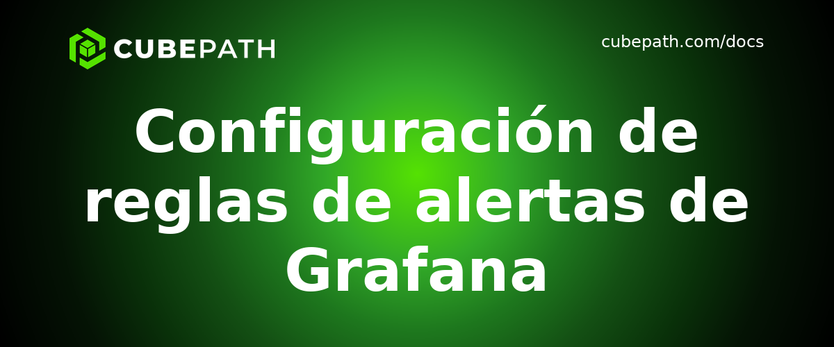 Configuración de reglas de alertas de Grafana