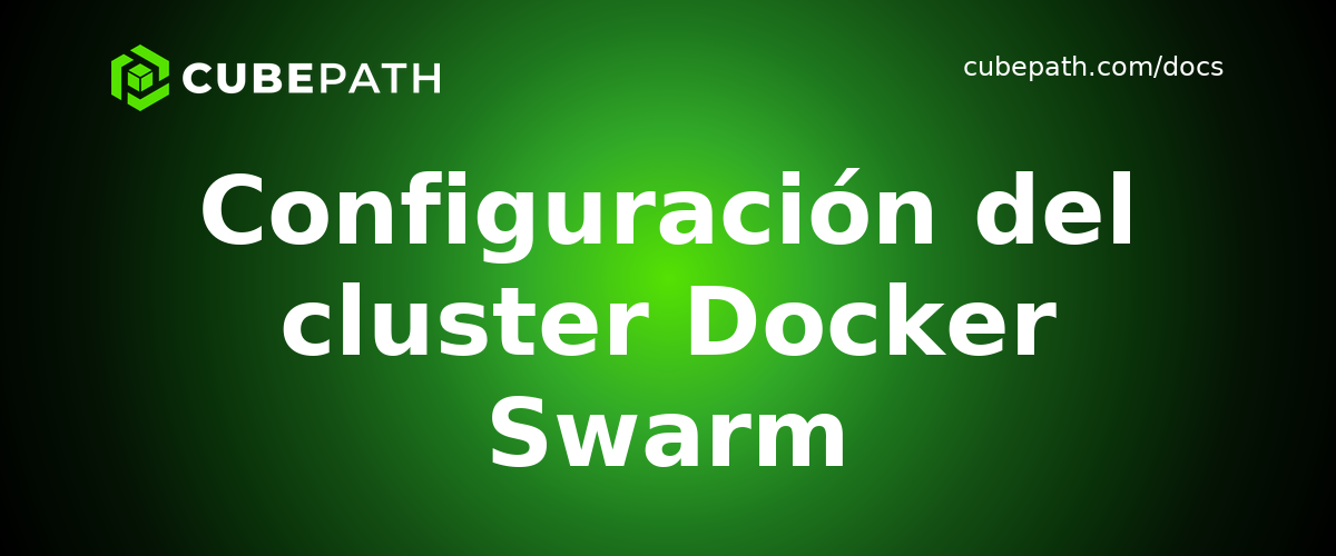 Configuración del cluster Docker Swarm