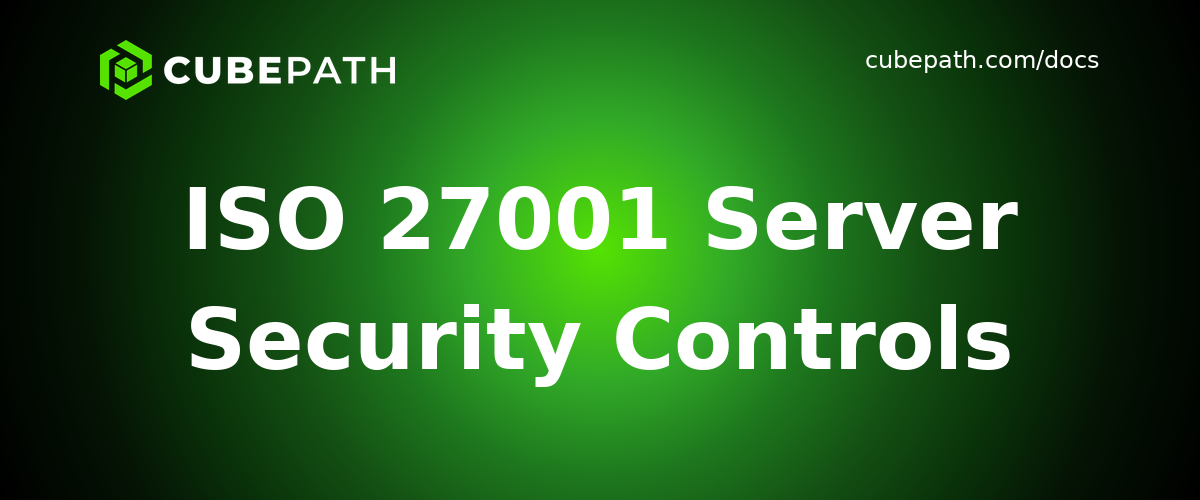 ISO 27001 Server Security Controls