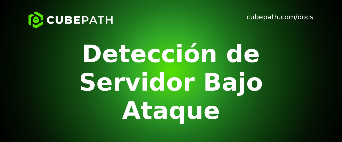 Detección de Servidor Bajo Ataque