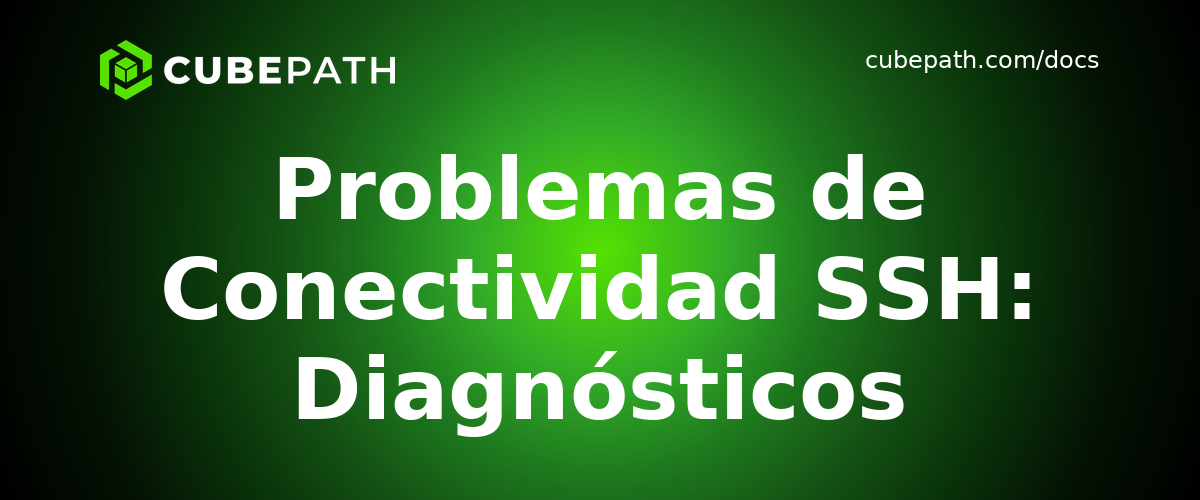 Problemas de Conectividad SSH: Diagnósticos