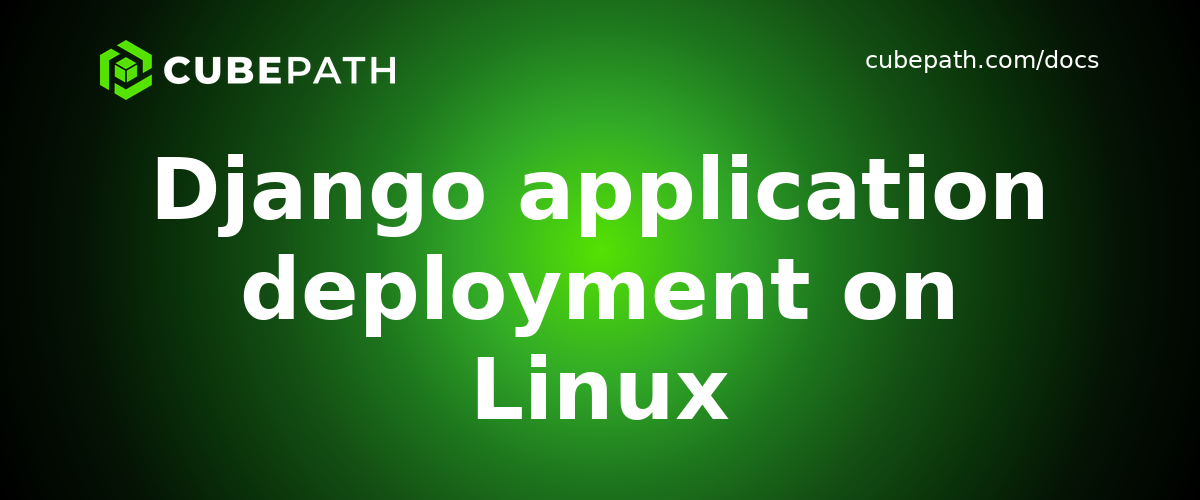 Django application deployment on Linux