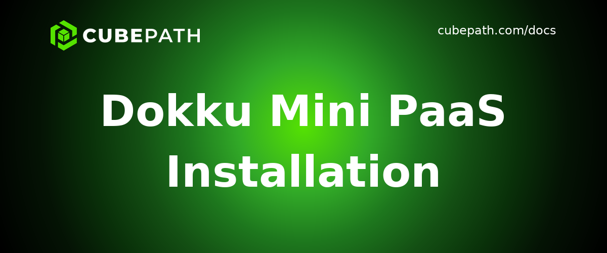 Dokku Mini PaaS Installation
