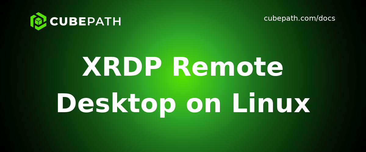 XRDP Remote Desktop on Linux