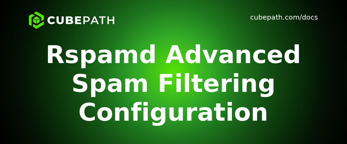 Rspamd Advanced Spam Filtering Configuration