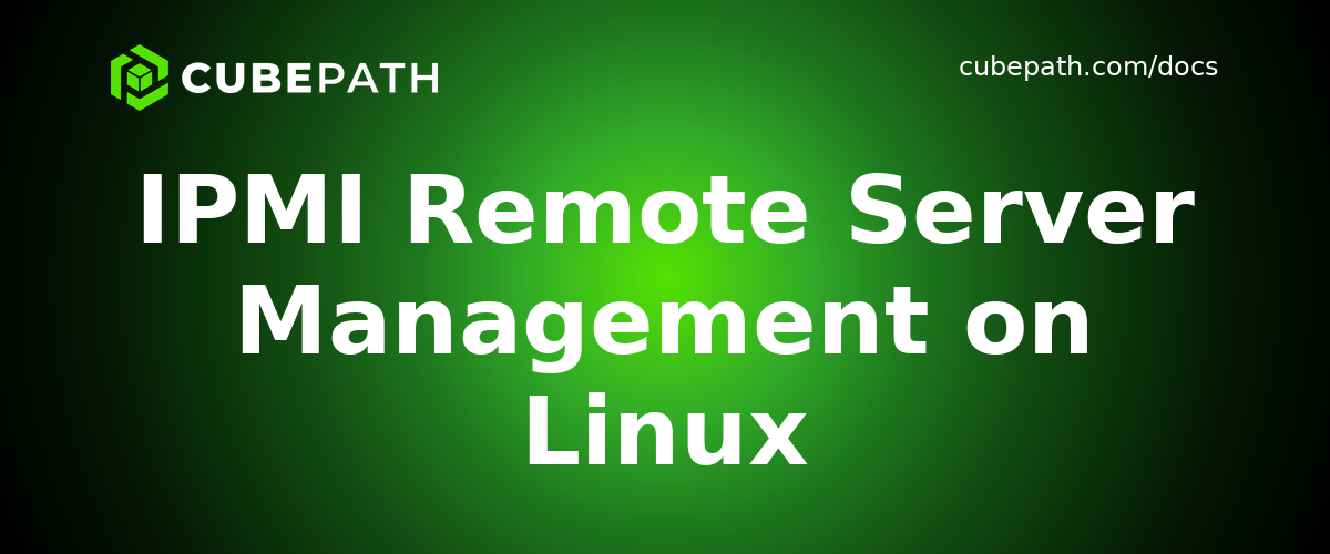 IPMI Remote Server Management on Linux