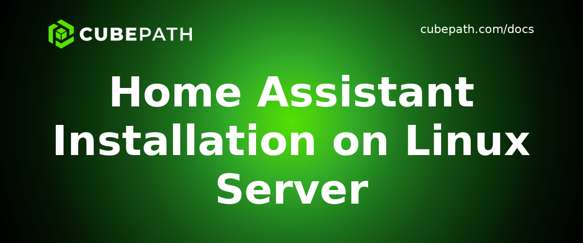 Home Assistant Installation on Linux Server