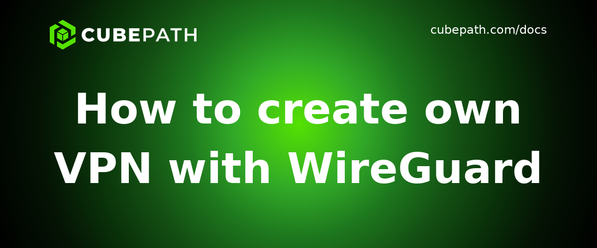 How to create own VPN with WireGuard