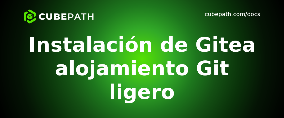 Instalación de Gitea alojamiento Git ligero