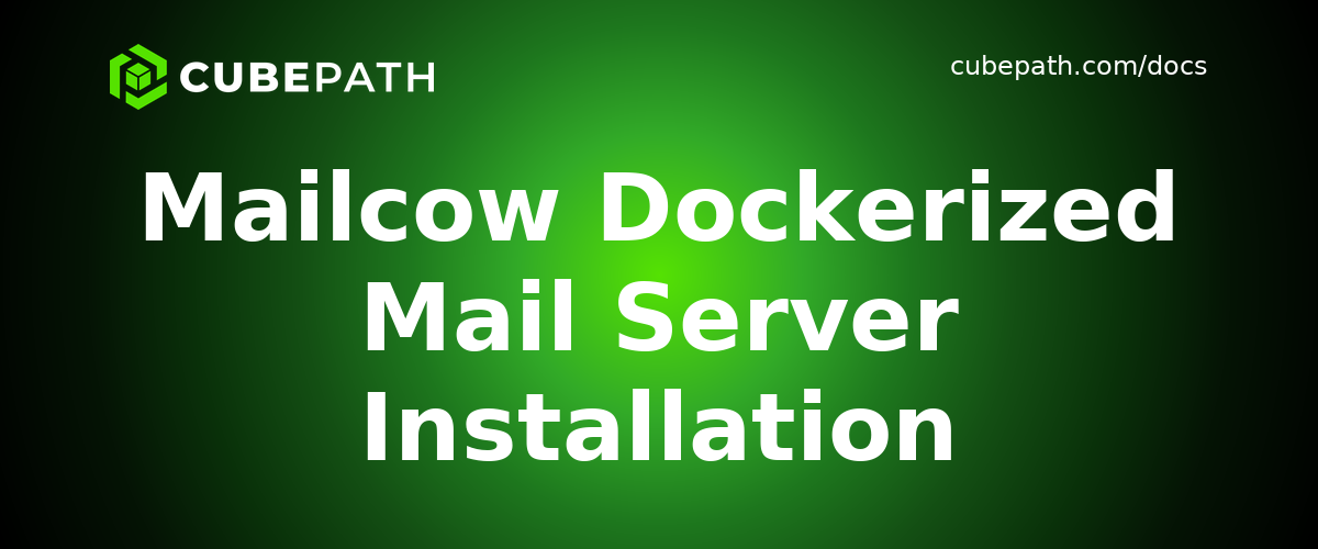Mailcow Dockerized Mail Server Installation