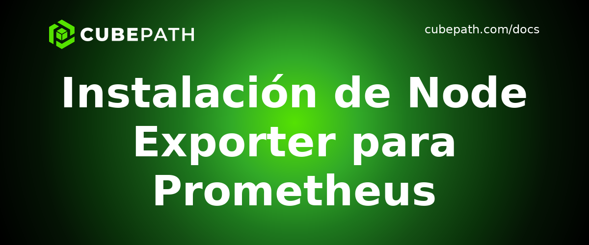 Instalación de Node Exporter para Prometheus