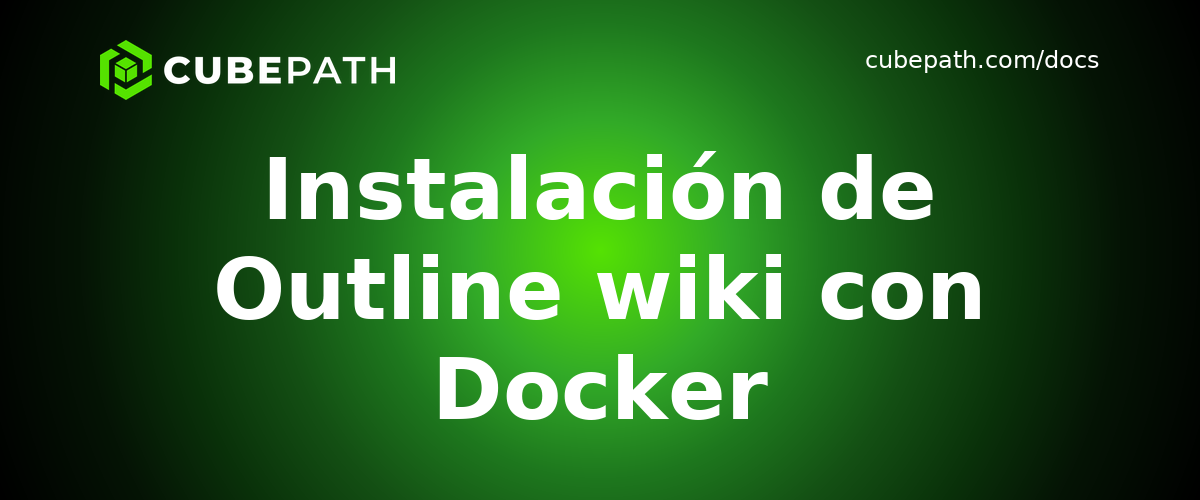 Instalación de Outline wiki con Docker