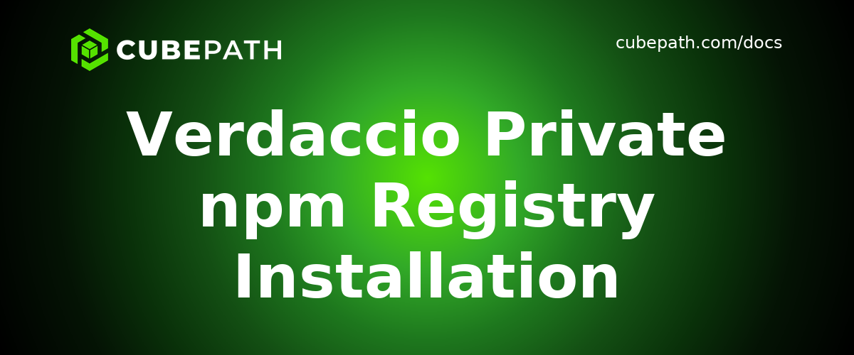 Verdaccio Private npm Registry Installation