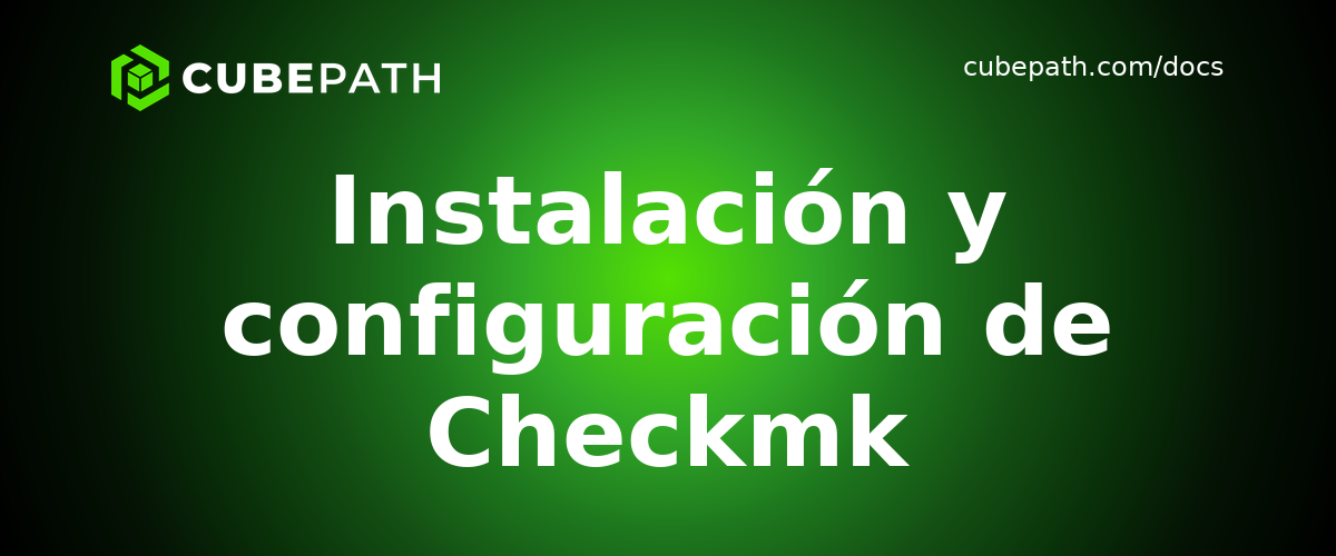Instalación y configuración de Checkmk