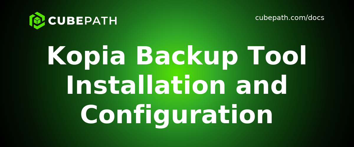 Kopia Backup Tool Installation and Configuration