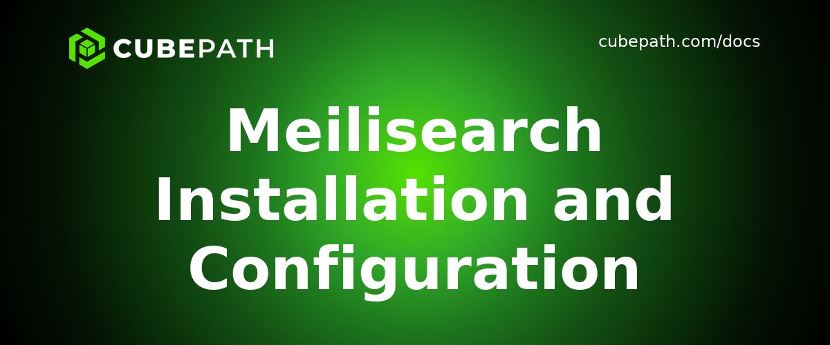 Meilisearch Installation and Configuration
