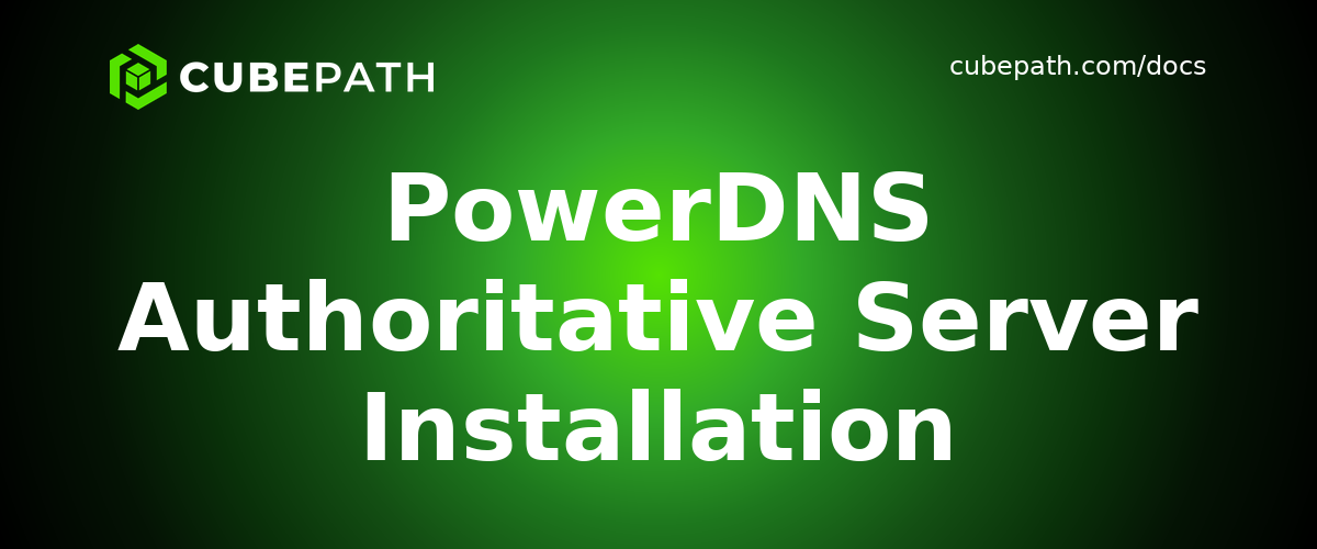 PowerDNS Authoritative Server Installation