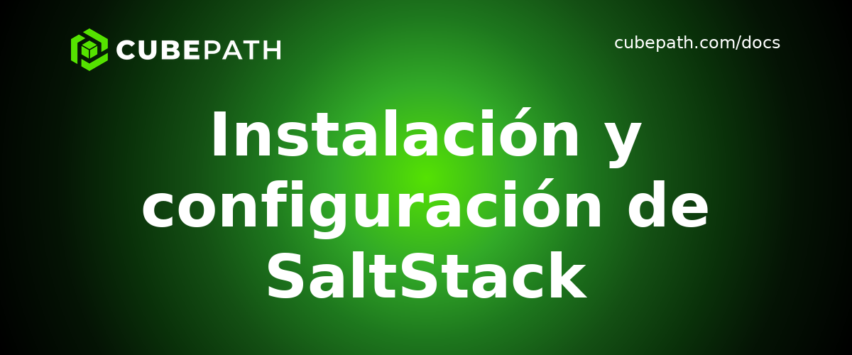 Instalación y configuración de SaltStack