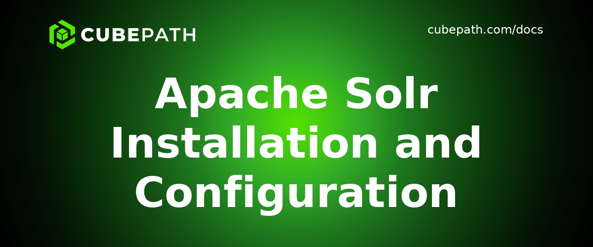 Apache Solr Installation and Configuration