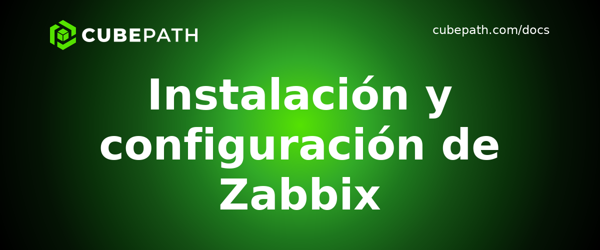 Instalación y configuración de Zabbix