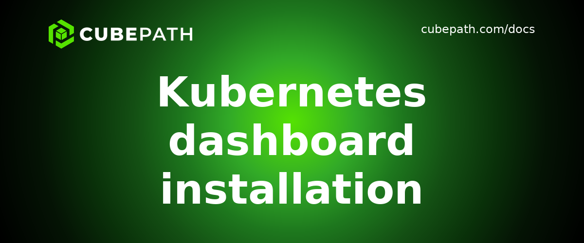 Kubernetes dashboard installation