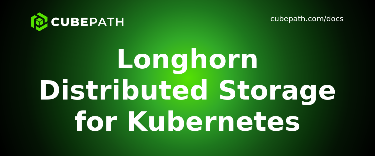 Longhorn Distributed Storage for Kubernetes
