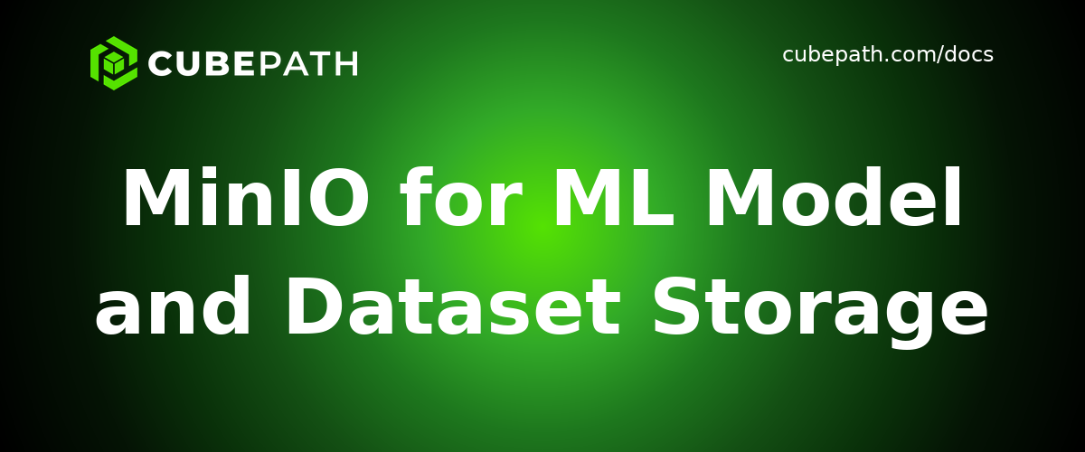 MinIO for ML Model and Dataset Storage