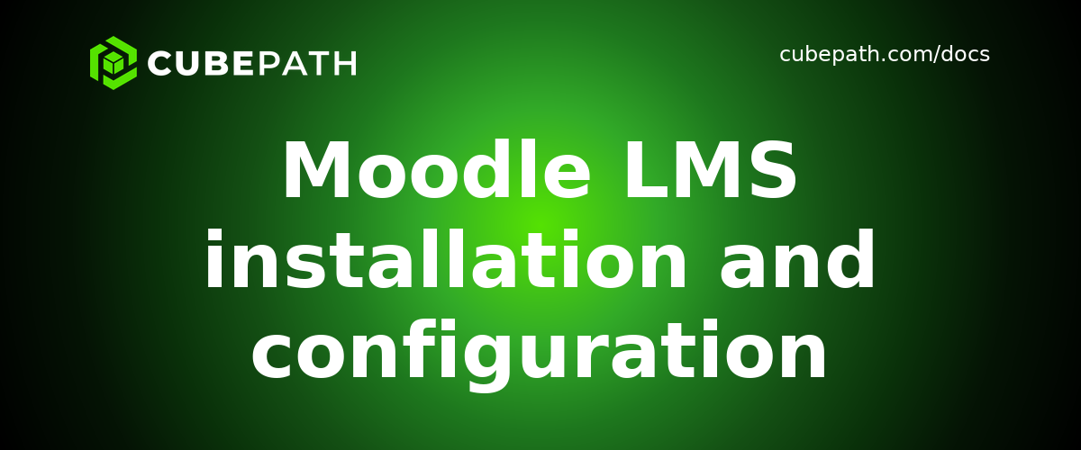 Moodle LMS installation and configuration