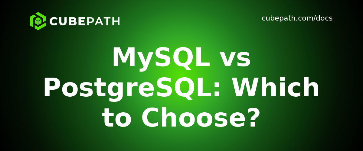 MySQL vs PostgreSQL: Which to Choose?