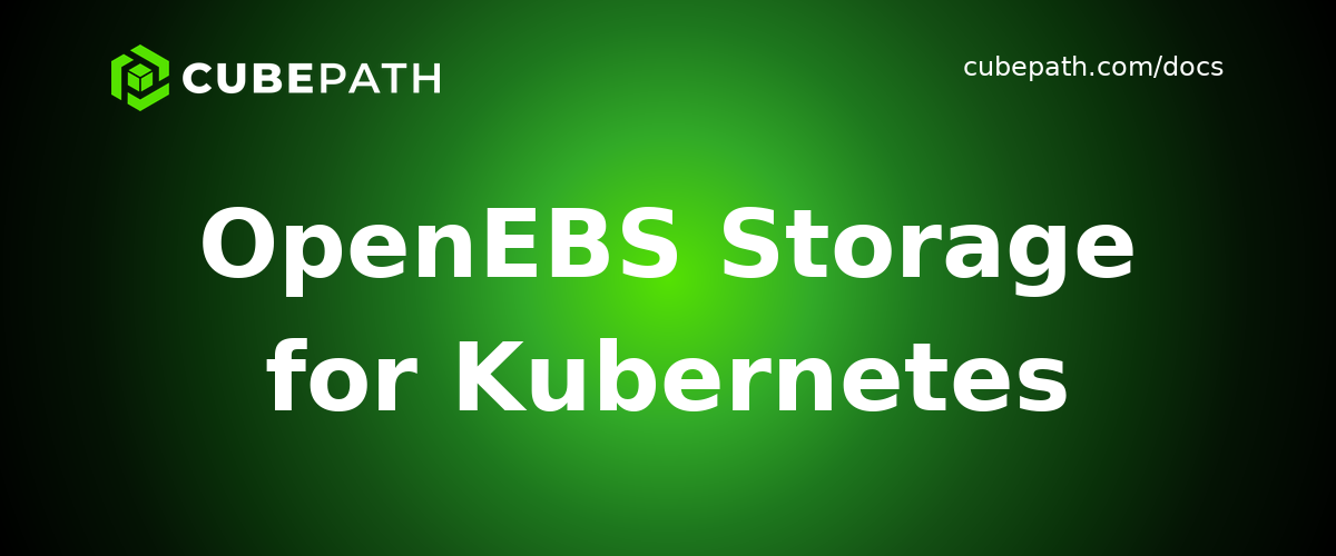 OpenEBS Storage for Kubernetes