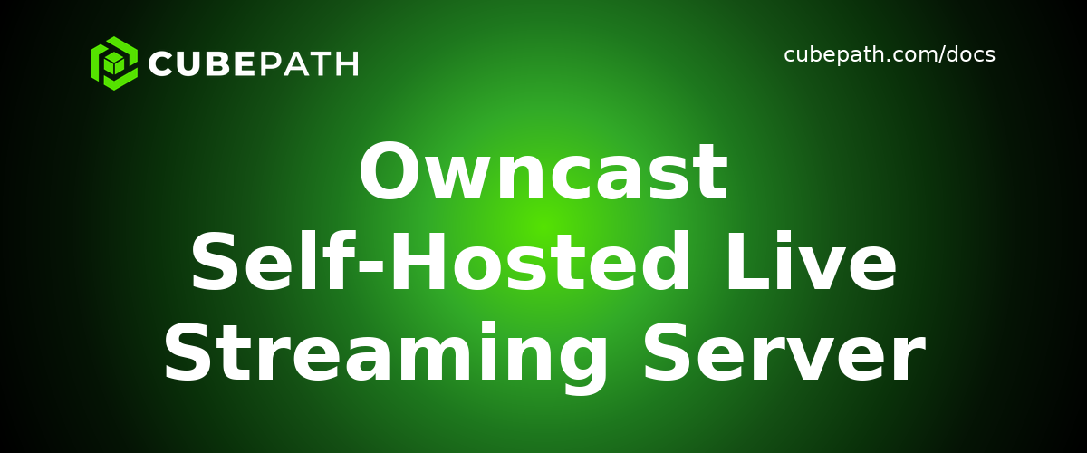 Owncast Self-Hosted Live Streaming Server