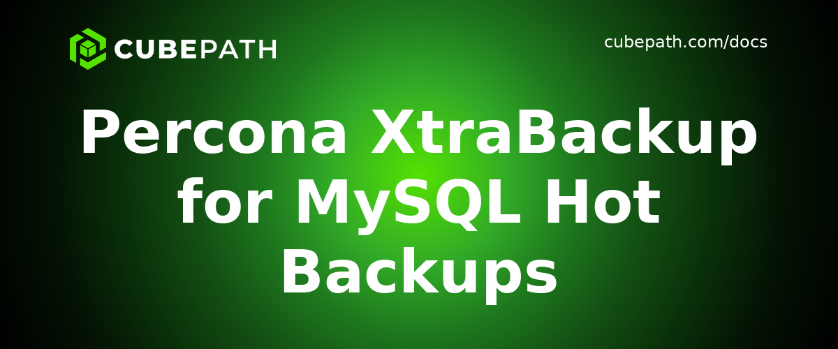 Percona XtraBackup for MySQL Hot Backups