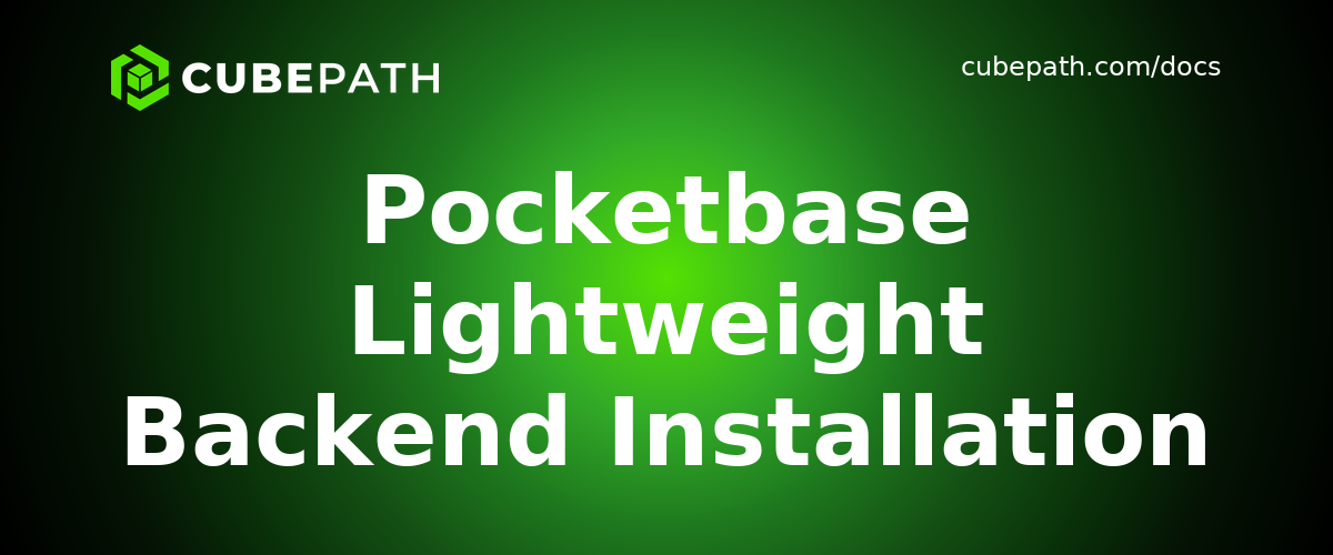 Pocketbase Lightweight Backend Installation