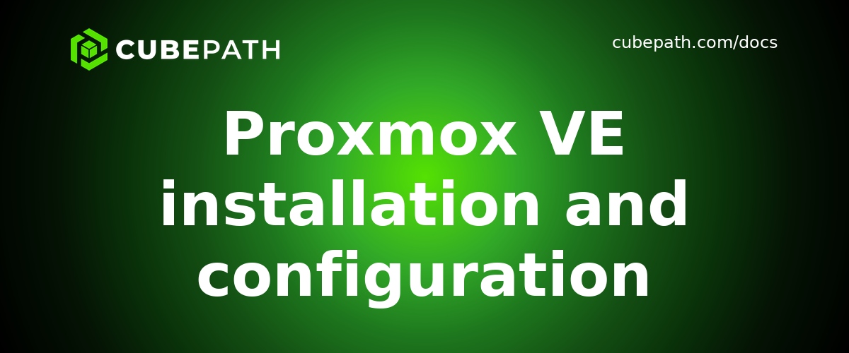 Proxmox VE installation and configuration