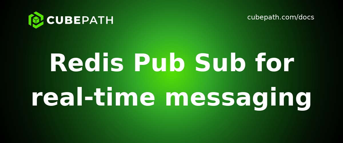 Redis Pub Sub for real-time messaging