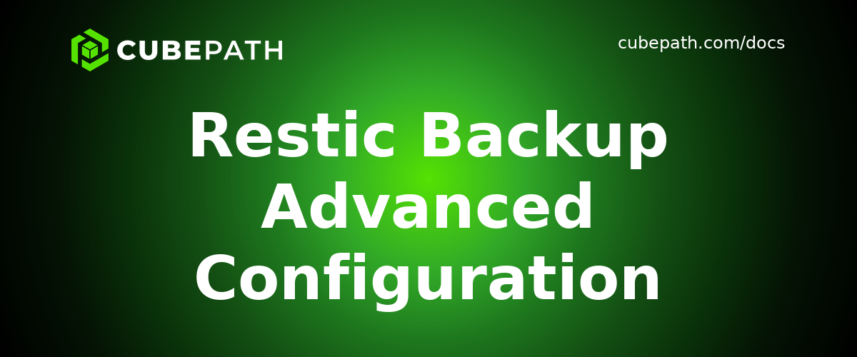 Restic Backup Advanced Configuration