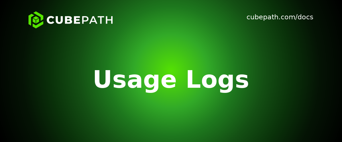Usage Logs - CubePath Docs | CubePath
