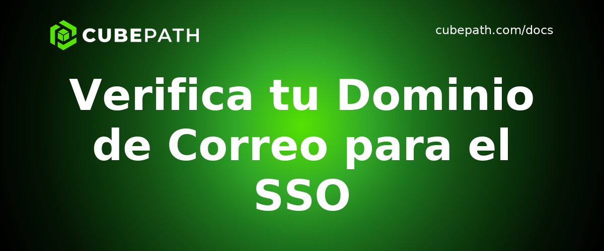 Verifica tu Dominio de Correo para el SSO